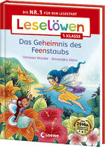 ISBN 9783743216358: Leselöwen 1. Klasse - Das Geheimnis des Feenstaubs – Die Nr. 1 für den Lesestart - Mit Leselernschrift ABeZeh - Erstlesebuch für Kinder ab 6 Jahren