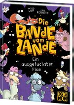 ISBN 9783743216426: Die Bande vom Lande (Band 3) - Ein ausgefuchster Plan – Witzige Action auf dem Bauernhof - Cooler Lesespaß für Kinder ab 7 Jahren - Wow! Das will ich lesen