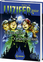 ISBN 9783743216532: Luzifer junior (Band 15) - Klassenfahrt ins Geisterschloss - Lustige und beliebte Kinderbuch-Reihe ab 10 Jahren