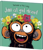 ISBN 9783743217225: Jim ist gut drauf: Freches Bilderbuch über Gefühle, das einfach gute Laune macht für Kinder ab 4 Jahren