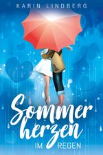 ISBN 9783743870741: Sommerherzen im Regen – Liebesroman