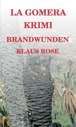 ISBN 9783743923317: Brandwunden - La Gomera-Krimi