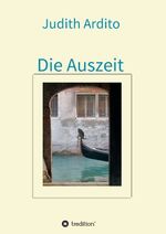 ISBN 9783743974586: Die Auszeit