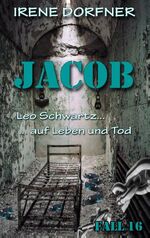 ISBN 9783744815666: Jacob - Leo Schwartz ... auf Leben und Tod