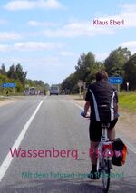 ISBN 9783744818308: Wassenberg - Pskow – Mit dem Fahrrad nach Russland