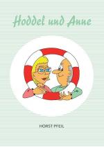 ISBN 9783744820875: Hoddel und Anne