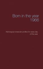 ISBN 9783744836906: Born in the year 1966 / Astrological character profiles for every day of the year / Christoph Däppen / Taschenbuch / 132 S. / Englisch / 2017 / Books on Demand GmbH / EAN 9783744836906