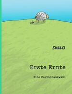 ISBN 9783744837286: Erste Ernte – Eine Cartoonauswahl