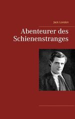 ISBN 9783744850636: Abenteurer des Schienenstranges