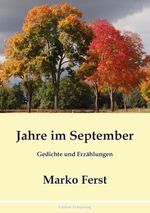 ISBN 9783744855020: Jahre im September – Gedichte und Erzählungen