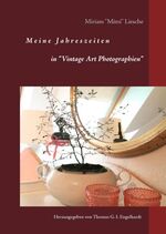 ISBN 9783744855396: Meine Jahreszeiten – in "Vintage Art Photographie