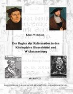 ISBN 9783744884839: Der Beginn der Reformation in den Kirchenspielen – Bienenbüttel und Wichmannsburg