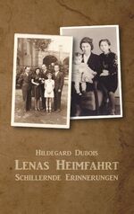 ISBN 9783744889520: Lenas Heimfahrt – Schillernde Erinnerungen