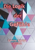 ISBN 9783744894180: Die Logik der Gefühle