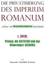 ISBN 9783745020694: Die Privatisierung des Imperium Romanum - ...früher als VÖLKERWANDERUNG bezeichnet!