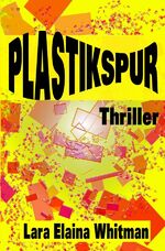 ISBN 9783745021929: Plastikspur ZUSTAND SEHR GUT