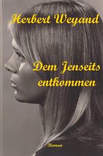 ISBN 9783745022056: Dem Jenseits entkommen