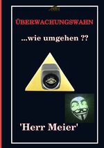 ISBN 9783745087239: Überwachungswahn – ...wie umgehen ??