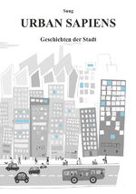 ISBN 9783745091557: Urban Sapiens – Geschichten der Stadt