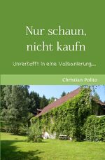 ISBN 9783745097375: G'schichten aus der Edermühle / Nur schaun, nicht kaufn - Unverhofft in eine Vollsanierung…