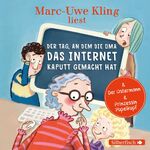 Marc-Uwe Kling: Der Tag, an dem die Oma 