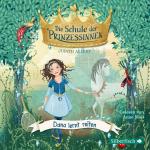 ISBN 9783745600230: Die Schule der Prinzessinnen 2: Dana lernt reiten, 1 Audio-CD