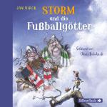 ISBN 9783745600834: Storm und die Fußballgötter - 2 CDs