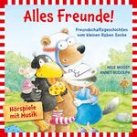 ISBN 9783745604801: Alles Freunde! (Der kleine Rabe Socke) - Freundschaftsgeschichten vom kleinen Raben Socke: 1 CD