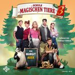 ISBN 9783745605228: Die Schule der magischen Tiere, 3 Audio-CD