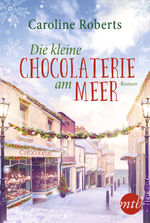 ISBN 9783745700404: Die kleine Chocolaterie am Meer - Roman