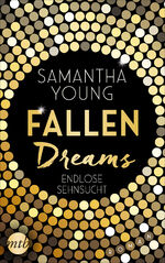 ISBN 9783745700701: Fallen Dreams - Endlose Sehnsucht