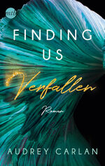 ISBN 9783745701104: Finding us - Verfallen