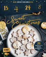 ISBN 9783745901177: Mein Adventskalender-Buch: Sweet Christmas – 24 Backrezepte für die Weihnachtszeit – Mit perforierten Seiten zum Auftrennen