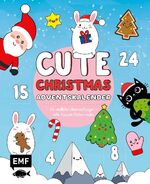 ISBN 9783745906707: Mein Kawaii-Adventskalender-Buch: Cute Christmas - 24 niedliche Überraschungen – Süsse Kawaii-Motive malen und zeichnen – Mit perforierten Seiten zum Auftrennen