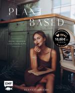 Elena Carrière: Plant Based mit Elena Ca Elena Carrière: Plant Based mit Elena Ca