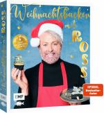 ISBN 9783745912173: Weihnachtsbacken mit Ross - meine 50 Lieblingsrezepte