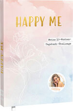 ISBN 9783745918458: Happy me – Meine 10-Wochen-Tagebuch-Challenge mit Social-Media-Star Cali Kessy