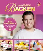 ISBN 9783745925227: Das große Backen - Das Siegerbuch 2024/2025