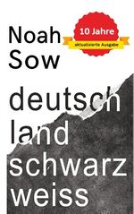 ISBN 9783746006819: Deutschland Schwarz Weiß - Der alltägliche Rassismus