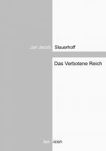 Jan Jacob Slauerhoff: Das Verbotene Reic Jan Jacob Slauerhoff: Das Verbotene Reic