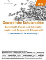 ISBN 9783746030104: Gewerbliche Schutzrechte: Markenrecht, Patent- und Gebrauchsmusterrecht, Designrecht, Urheberrecht