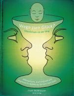 ISBN 9783746049823: Wege zum Glück? - Glücklichsein ist der Weg
