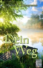 ISBN 9783746077543: Dein Weg