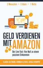 ISBN 9783746079134: Geld verdienen mit Amazon - Der Live-Test: Von Null zu einem passiven Einkommen