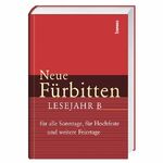 ISBN 9783746218816: Neue Fürbitten: Neue Fürbitten