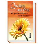 ISBN 9783746219103: Quellen am Weg – Mit guten Gedanken durch das Jahr