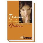 ISBN 9783746221502: Frauen. Leben. Beten – Ein Gebetsbuch von und für Frauen