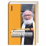 ISBN 9783746223308: Testament meines Glaubens: Ich fand und suchte