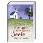 ISBN 9783746225821: Freude für deine Seele - Ostergedanken