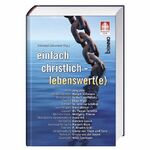 ISBN 9783746226507: einfach christlich - Lebenswert(e)